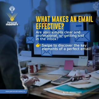 Master the Art of Effective Emails – Stand Out in Every Inbox