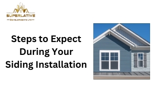 Steps to Expect During Your Siding Installation