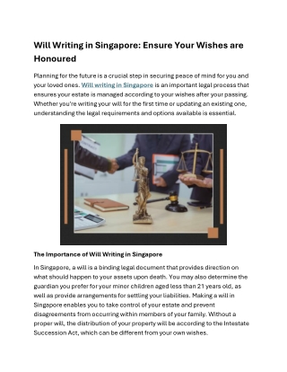 Will Writing in Singapore: Ensure Your Wishes are Honoured