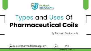 Types and Uses Of Pharmaceutical Coils