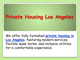 Private Housing Los Angeles