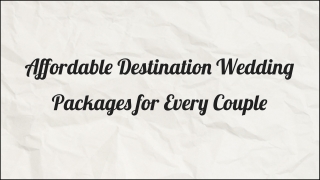 Affordable destination wedding packages for every couple