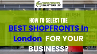Best Shopfronts in London-Shopfronts Shutters Ltd