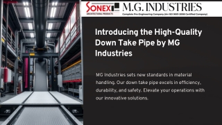 High-Quality Down Take Pipe | MG Industries