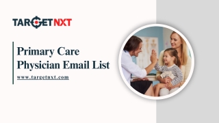 Looking to connect with top Primary Care Physicians (PCPs) for business outreach