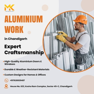 Aluminium Work in Chandigarh | Expert Fabrication Services