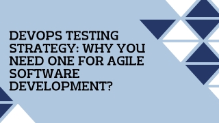 DevOps Testing Strategy Why You Need One For Agile Software Development