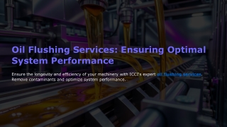 Oil Flushing Services Ensuring Optimal System Performance