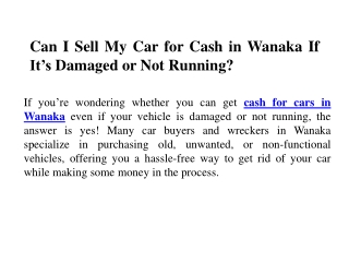 Can I Sell My Car for Cash in Wanaka If It’s Damaged or Not Running