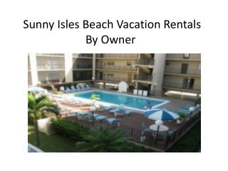 Sunny Isles Beach Vacation Rentals By Owner