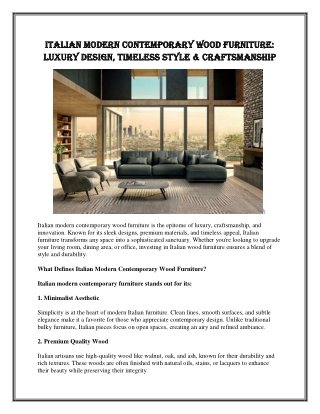 Italian Modern Contemporary Wood Furniture Luxury Design, Timeless Style & Craftsmanship