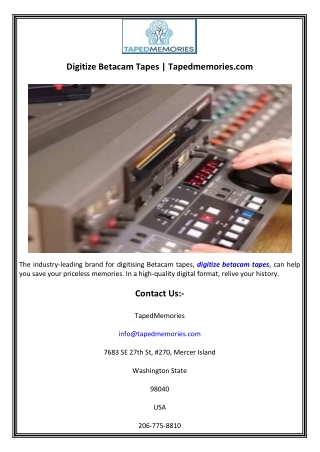 Digitize Betacam Tapes  Tapedmemories.com