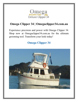 Omega Clipper 34 Omegaclipper34.com.au