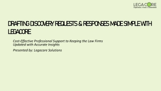 Drafting Discovery Requests and Responses Made Simple with Legacore