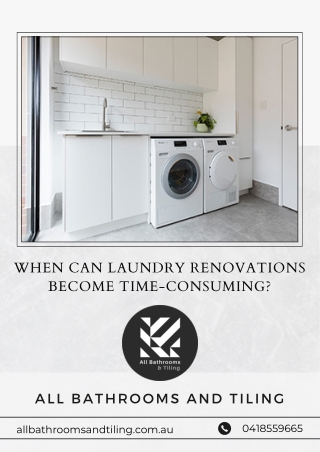 When Can Laundry Renovations Become Time-Consuming