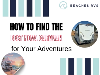 How to Choose the Perfect Nova Caravan for Your Next Adventure