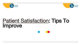 Tips To Improve Patient Satisfaction - Harvee Healthcare