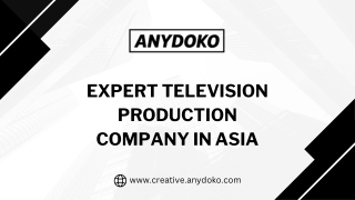 Expert Television Production Company in Asia