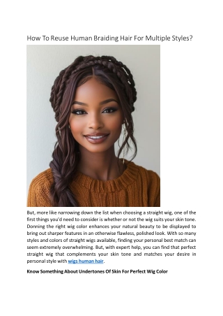 How To Reuse Human Braiding Hair For Multiple Styles