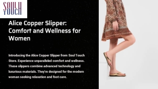 Alice Copper Slipper Comfort and Wellness for Women