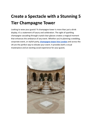 Create a Spectacle with a Stunning 5 Tier Champagne Tower
