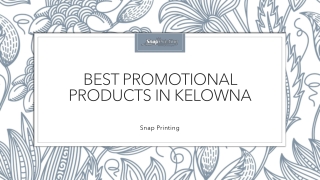 Best Promotional Products in Kelowna