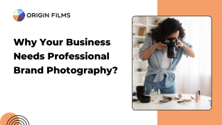 Why Your Business Needs Professional Brand Photography?