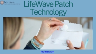 LifeWave Patch Technology – Drug-Free Healing Solution