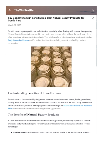 Say Goodbye to Skin Sensitivities: Best Natural Beauty Products for Gentle Care