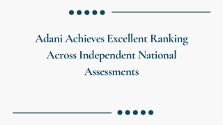 Adani Achieves Excellent Ranking Across Independent National Assessments