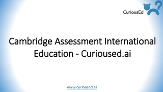 Cambridge Assessment International Education - CuriousEd.ai