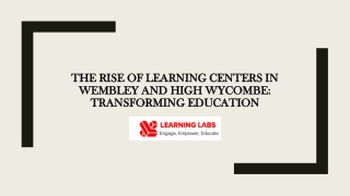 The Rise of Learning Centers in Wembley and High Wycombe: Transforming Education