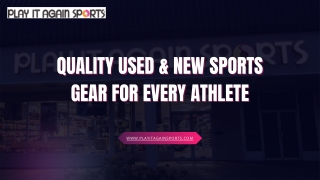 Quality Used & New Sports Gear for Every Athlete