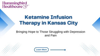 Safe & Effective Ketamine Infusions in Kansas City | Hummingbird Healthcare