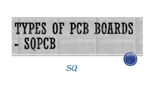 Types of PCB boards  - SQPCB