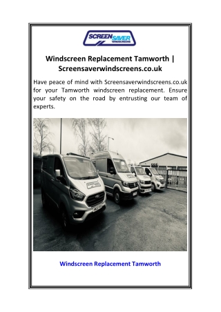 Windscreen Replacement Tamworth Screensaverwindscreens.co.uk