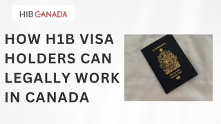 How H1B Visa Holders Can Legally Work in Canada