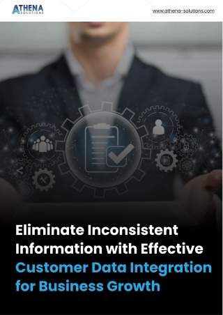 Eliminate Inconsistent Information with Effective Customer Data Integration for Business Growth