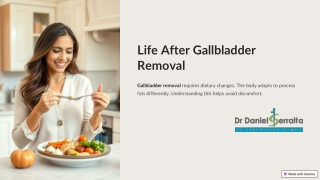 Living Without a Gallbladder: Diet, Digestion, and Long-Term Health