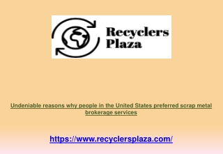 Undeniable reasons why people in the United States preferred scrap metal brokerage services