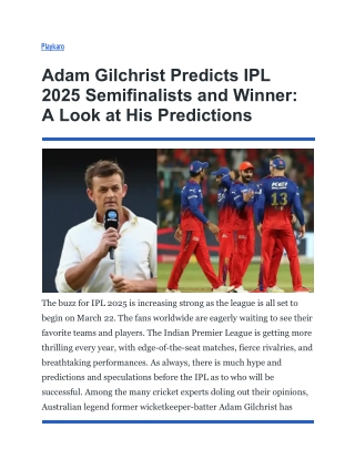 Adam Gilchrist Predicts IPL 2025 Semifinalists and Winner_ A Look at His Predictions
