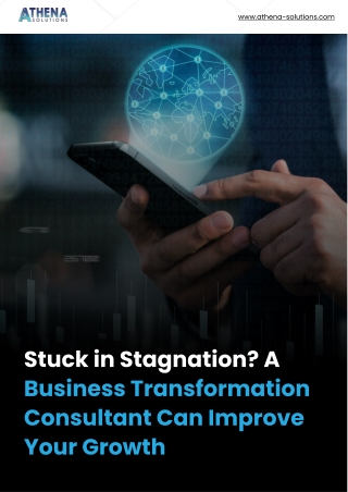 Stuck in Stagnation A Business Transformation Consultant Can Improve Your Growth