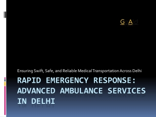 Rapid Emergency Response: Advanced Ambulance Services in Delhi