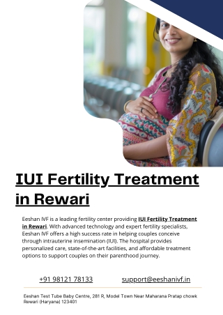 Eeshan IVF offers advanced IUI fertility treatment in Rewari for couples.