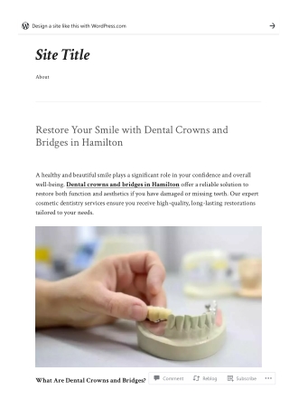 Restore Your Smile with Dental Crowns and Bridges in Hamilton