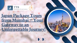 Japan Package Tours from Mumbai – Your Gateway to an Unforgettable Journey!