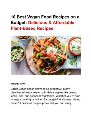 10 Best Vegan Food Recipes on a Budget Delicious & Affordable Plant-Based Recipes