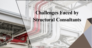 Challenges Faced by Structural Consultants