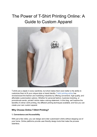 The Power of T-Shirt Printing Online: A Guide to Custom Apparel