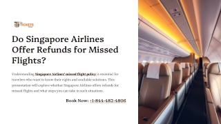Do Singapore Airlines Offer Refunds for Missed Flights